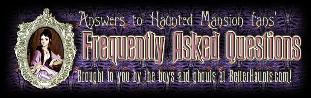 Haunted Mansion FAQ
