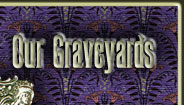 Our Graveyards...